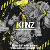 【KMNZ】Single CD「 Moon Engine」