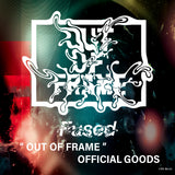 Fused presents Label Live「OUT OF FRAME」