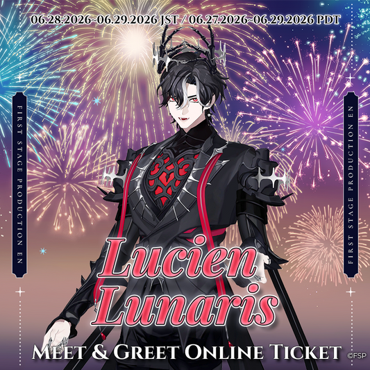 Lucien Lunaris Meet And Greet Ticket