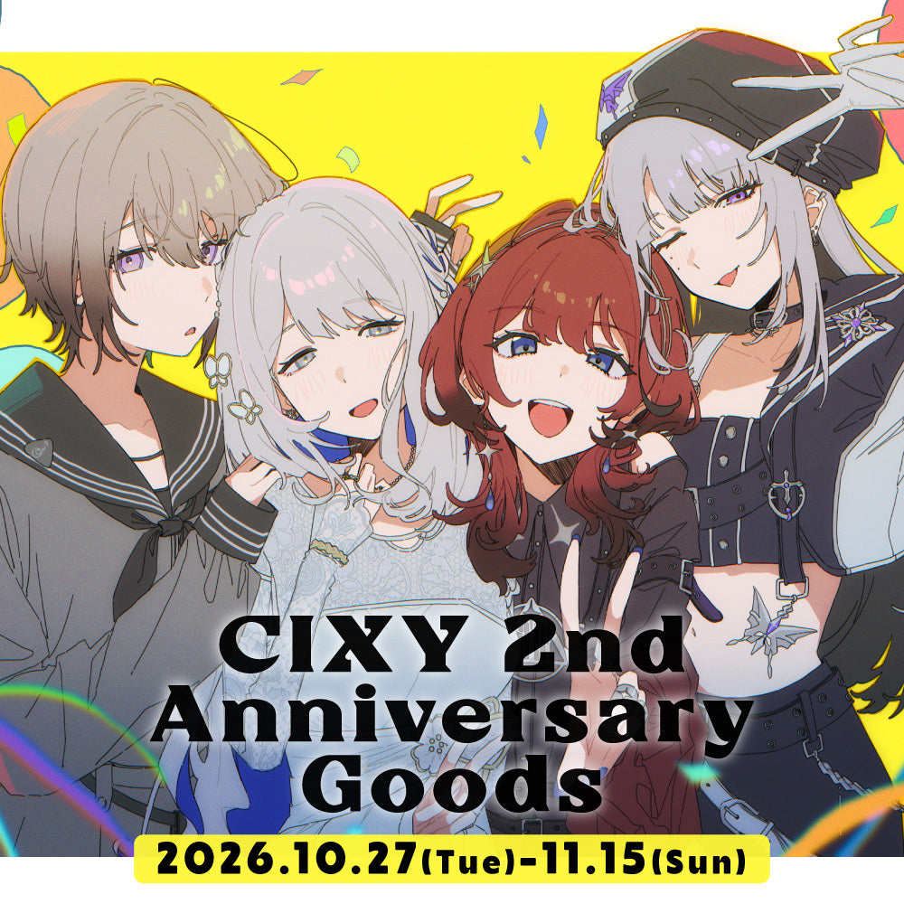 CIXY 2nd Anniversary Goods