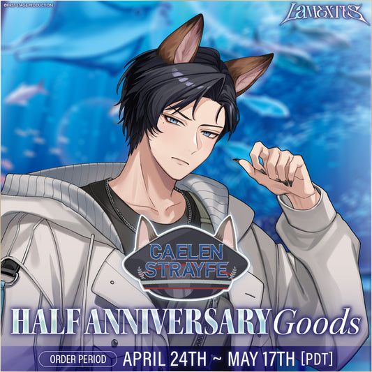 Lamentus Half Anniversary Goods Caelen Strayfe